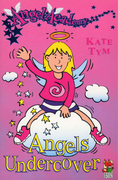 Book cover of Angel Academy - Angels Undercover (Angel Academy Ser.)