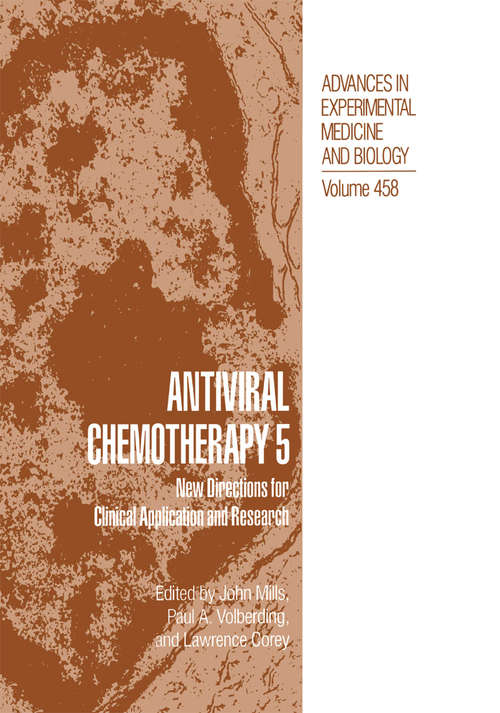 Book cover of Antiviral Chemotherapy 5: New Directions for Clinical Application and Research (1999) (Advances in Experimental Medicine and Biology #458)