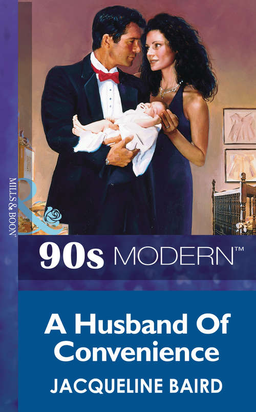 Book cover of A Husband Of Convenience (ePub First edition) (Mills And Boon Vintage 90s Modern Ser.)