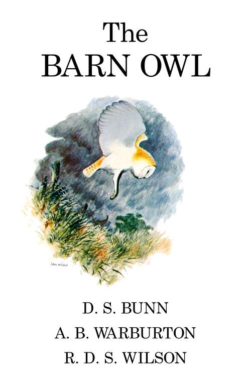 Book cover of The Barn Owl (Poyser Monographs #124)