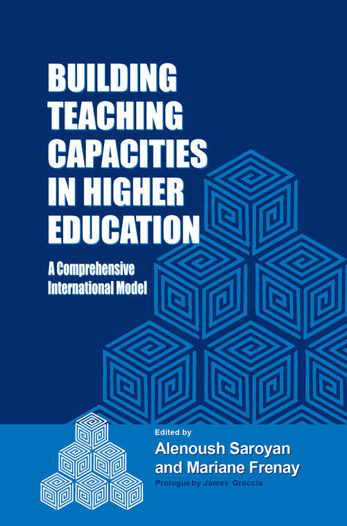 Book cover of Building Teaching Capacities in Higher Education: A Comprehensive International Model