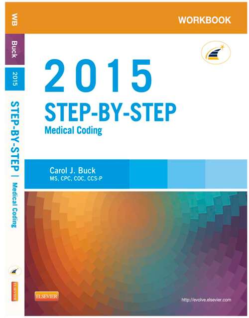 Book cover of Workbook for Step-by-Step Medical Coding, 2015 Edition - E-Book: Workbook for Step-by-Step Medical Coding, 2015 Edition - E-Book