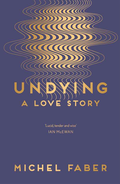 Book cover of Undying: A Love Story