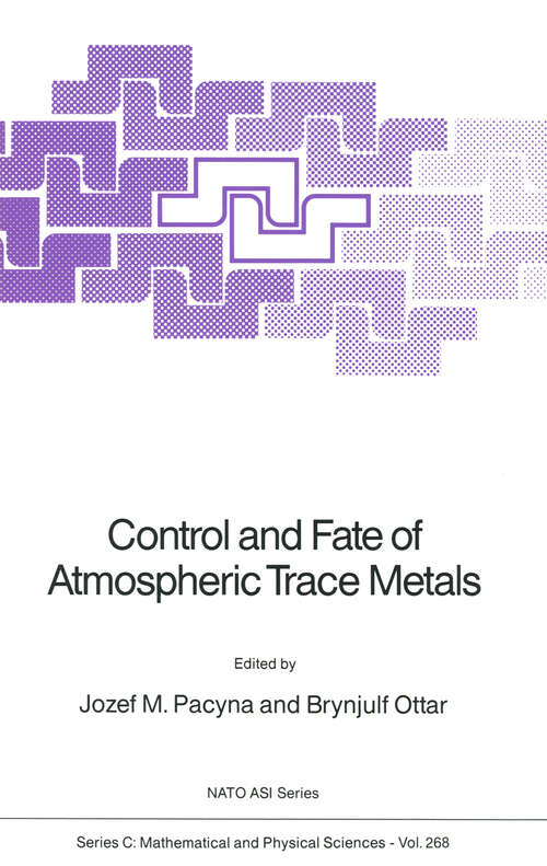 Book cover of Control and Fate of Atmospheric Trace Metals (1989) (Nato Science Series C: #268)