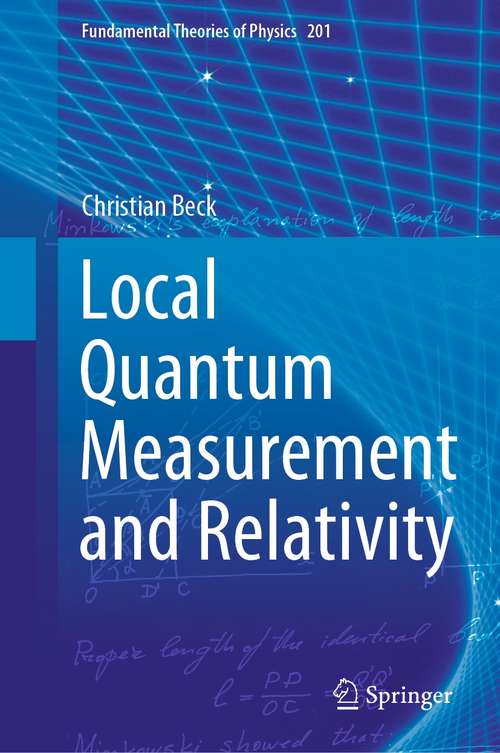 Book cover of Local Quantum Measurement and Relativity (1st ed. 2021) (Fundamental Theories of Physics #201)