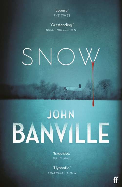 Book cover of Snow: A Strafford and Quirke Mystery (Main)
