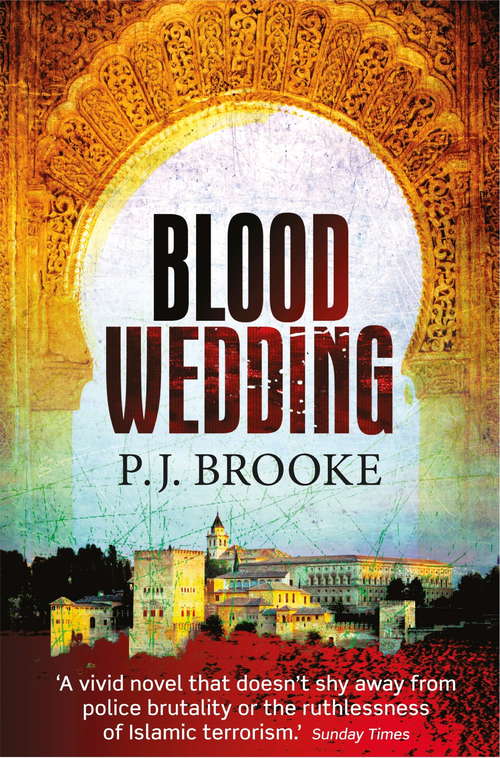 Book cover of Blood Wedding: A Sub-inspector Max Romero Mystery Set In Granada