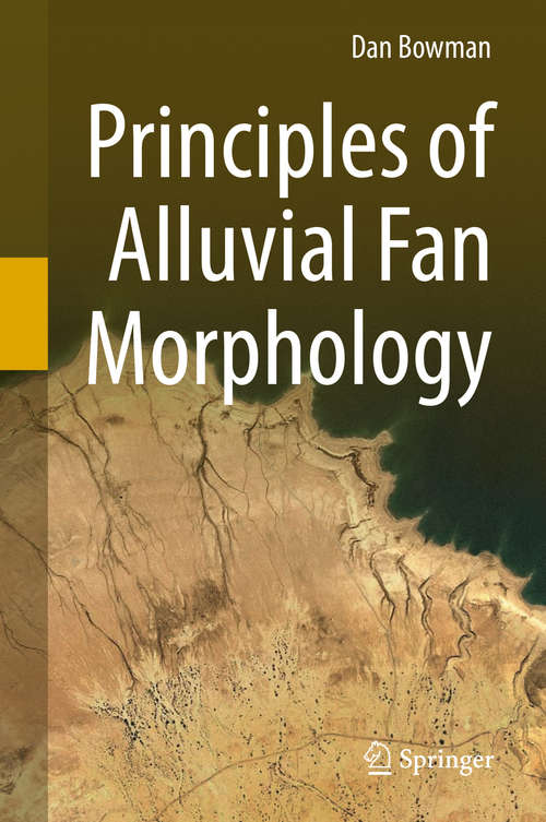 Book cover of Principles of Alluvial Fan Morphology