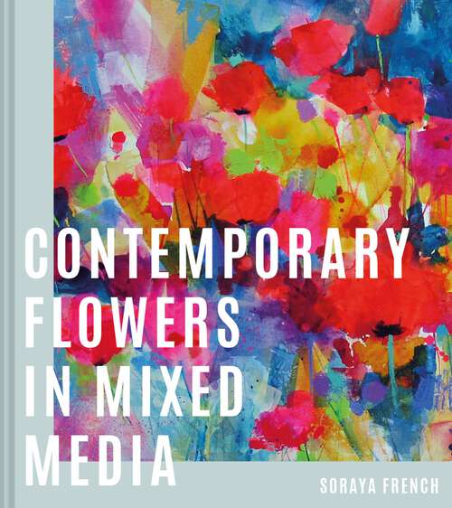 Book cover of Contemporary Flowers in Mixed Media