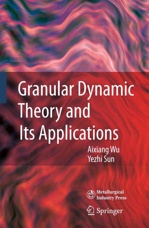 Book cover of Granular Dynamic Theory and Its Applications (2008)