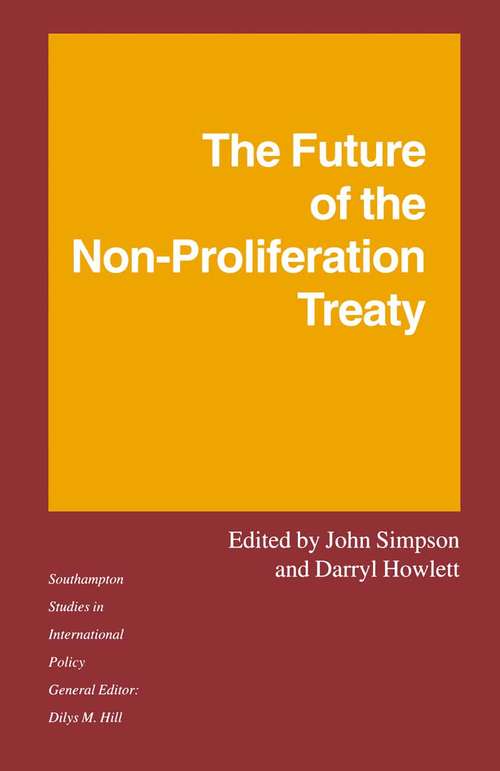 Book cover of The Future of the Non-Proliferation Treaty (1st ed. 1995) (Southampton Studies in International Policy)