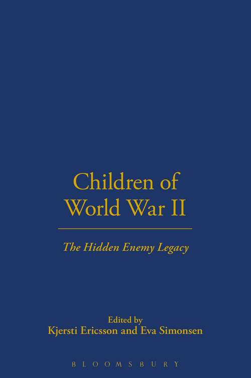 Book cover of Children of World War II: The Hidden Enemy Legacy