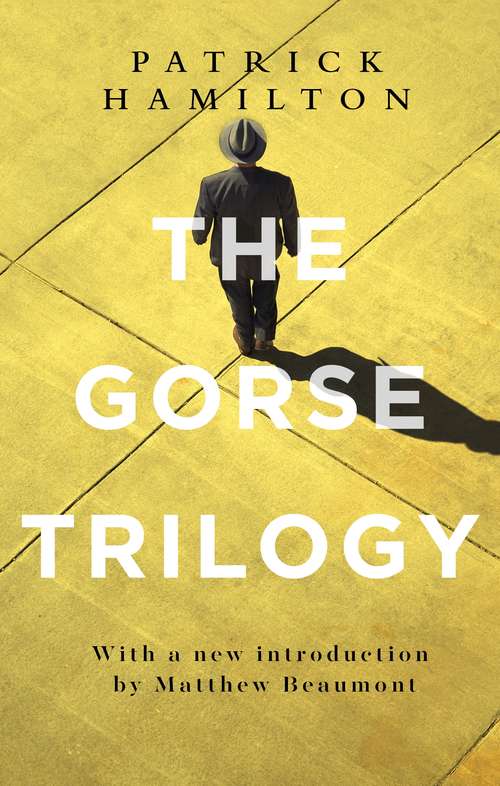 Book cover of The Gorse Trilogy (Twentieth Century Classics Ser.)