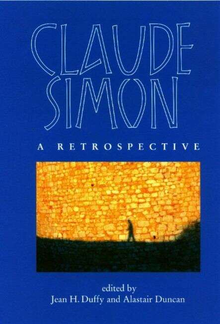 Book cover of Claude Simon: A Retrospective