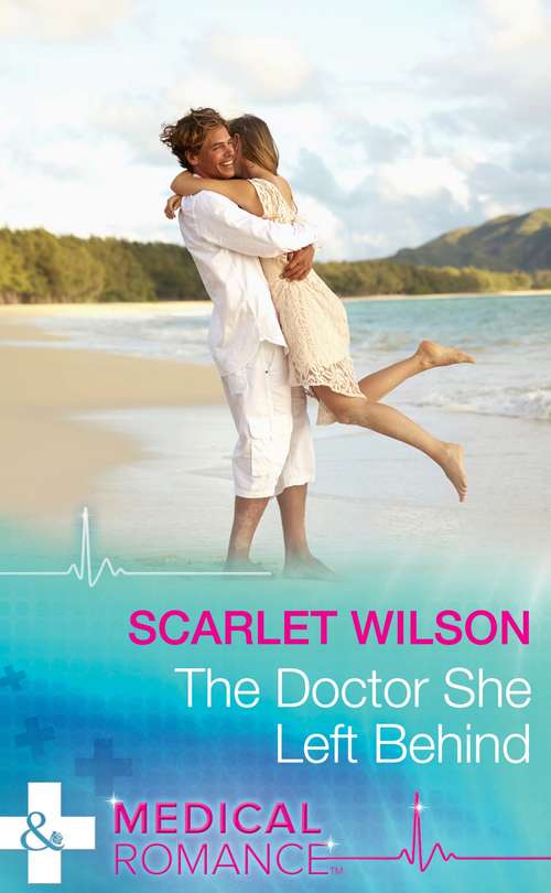 Book cover of The Doctor She Left Behind: The Doctor She Left Behind / Miss Prim And The Maverick Millionaire / Her Holiday Miracle (ePub First edition) (Mills And Boon Medical Ser. #4)