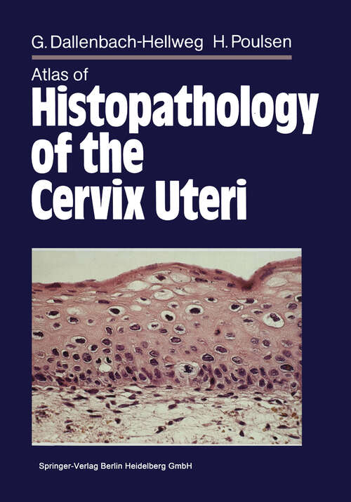 Book cover of Atlas of Histopathology of the Cervix Uteri (1990)