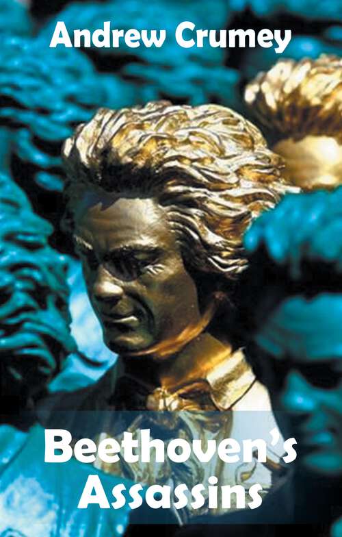 Book cover of Beethoven’s Assassins
