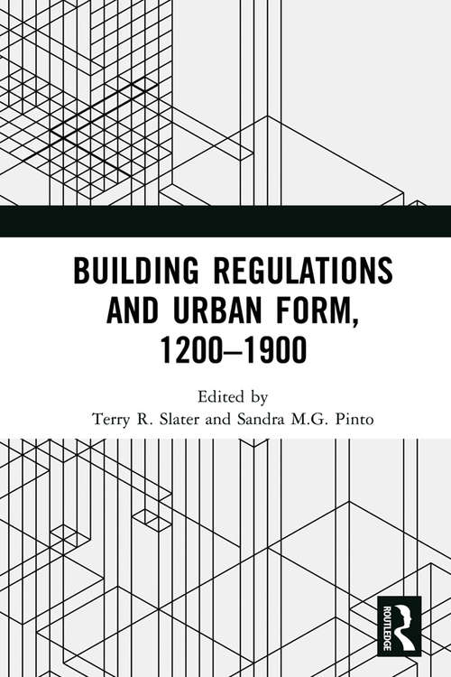 Book cover of Building Regulations and Urban Form, 1200-1900