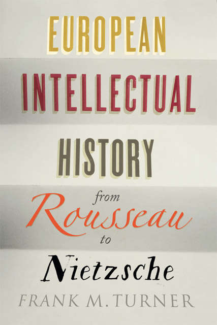 Book cover of European Intellectual History from Rousseau to Nietzsche