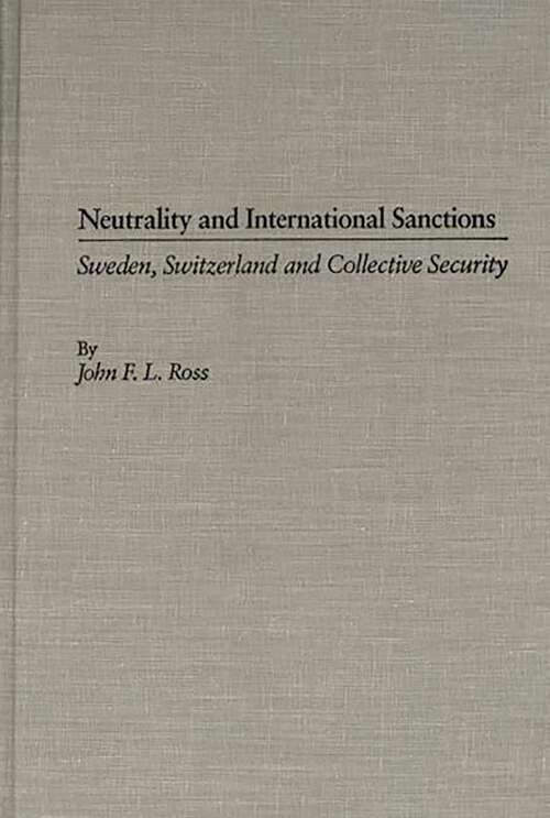 Book cover of Neutrality and International Sanctions: Sweden, Switzerland, and Collective Security