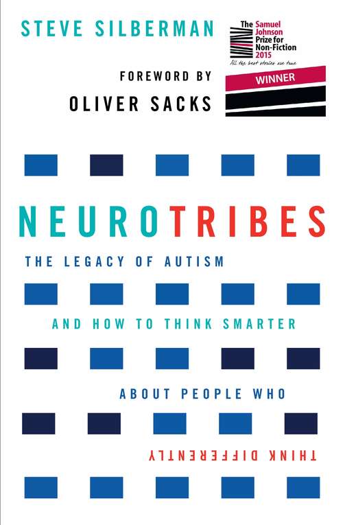 Book cover of NeuroTribes: The Legacy of Autism and How to Think Smarter About People Who Think Differently (Main)