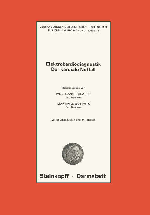 Book cover of Elektrokardiodiagnostik der Kardiale Notfall (1978) (Verhandlungen der Deutschen Gesellschaft für Herz- und Kreislaufforschung #44)