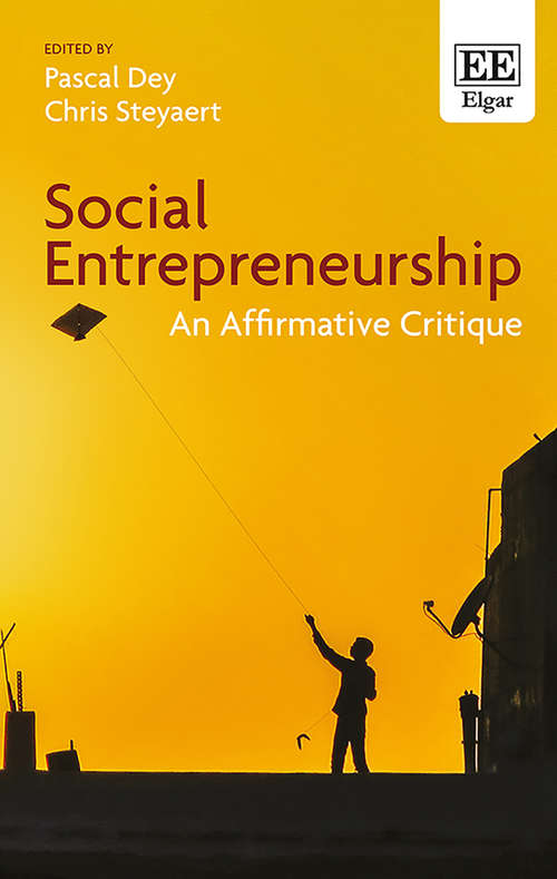 Book cover of Social Entrepreneurship: An Affirmative Critique