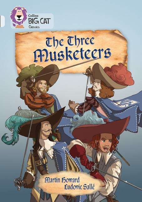 Book cover of Collins Big Cat, Band 17, Diamond: The Three Musketeers (PDF)