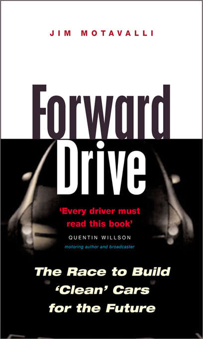 Book cover of Forward Drive: The Race to Build the Clean Car of the Future