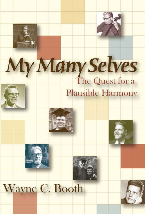 Book cover of My Many Selves: The Quest for a Plausible Harmony