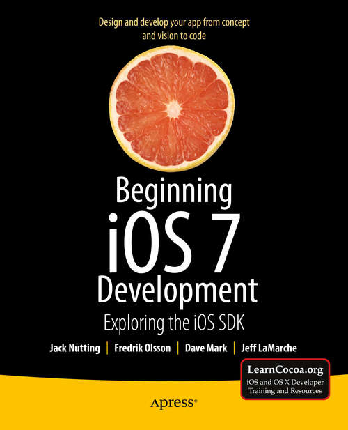 Book cover of Beginning iOS 7 Development: Exploring the iOS SDK (1st ed.)