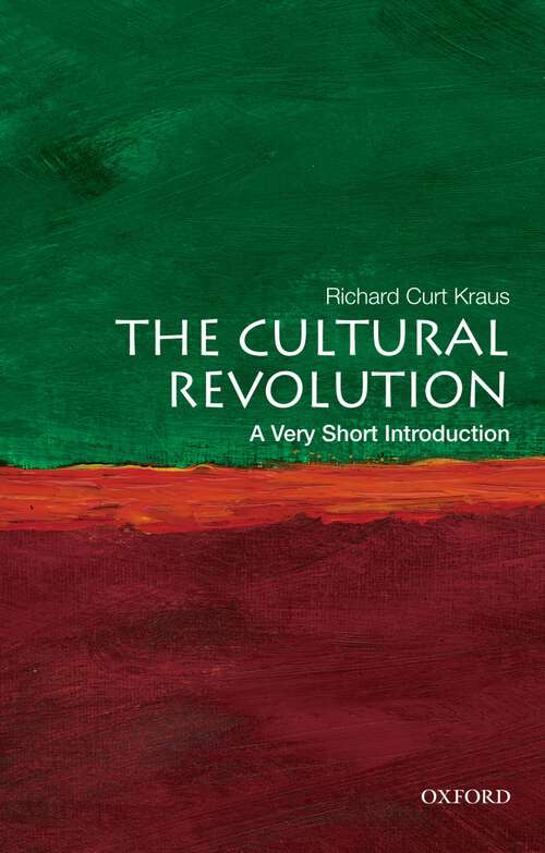 Book cover of The Cultural Revolution: A Very Short Introduction (Very Short Introductions)