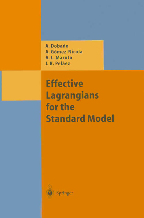 Book cover of Effective Lagrangians for the Standard Model (1997) (Theoretical and Mathematical Physics)