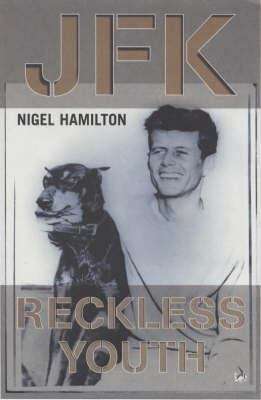 Book cover of JFK: Reckless Youth (PDF) (400MB+)