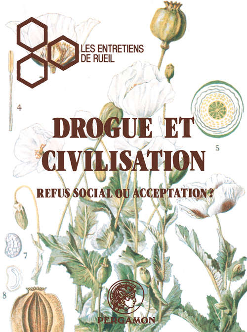 Book cover of Drogue et Civilisation: Refus Social ou Acceptation: Entretiens de Rueil