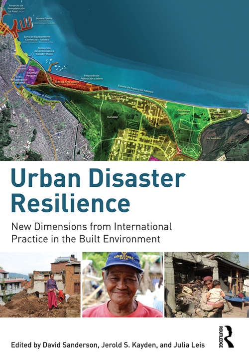 Book cover of Urban Disaster Resilience: New Dimensions from International Practice in the Built Environment