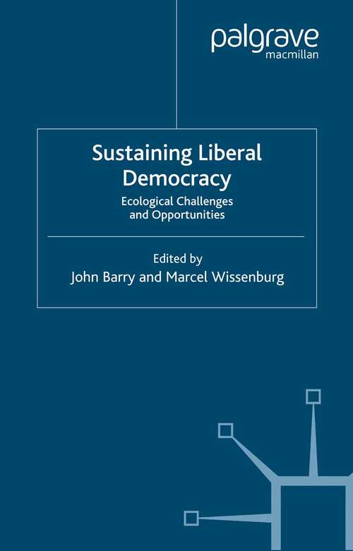 Book cover of Sustaining Liberal Democracy: Ecological Challenges and Opportunities (2001)