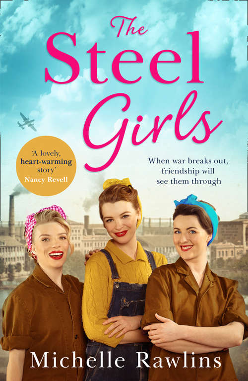 Book cover of The Steel Girls (ePub edition) (The\steel Girls Ser.: Book 1)