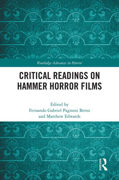 Book cover of Critical Readings on Hammer Horror Films (Routledge Advances in Horror)