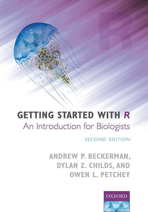 Book cover of Getting Started with R: An Introduction for Biologists