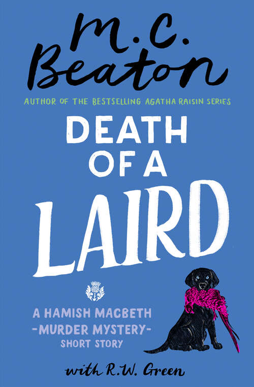 Book cover of Death of a Laird: A Hamish Macbeth Short Story (Digital Original) (A Hamish Macbeth Mystery)