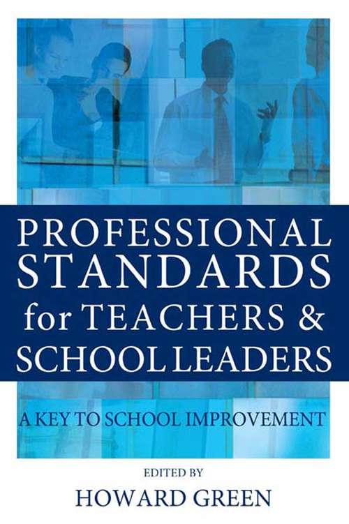 Book cover of Professional Standards for Teachers and School Leaders: A Key to School Improvement