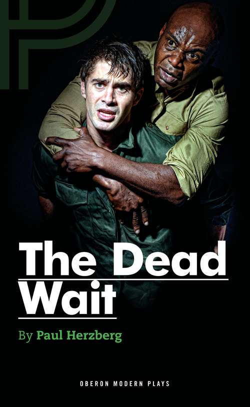 Book cover of The Dead Wait (Oberon Modern Plays)