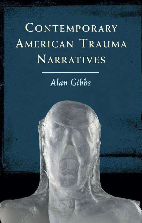 Book cover of Contemporary American Trauma Narratives