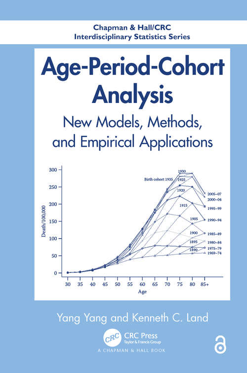 Book cover of Age-Period-Cohort Analysis: New Models, Methods, and Empirical Applications