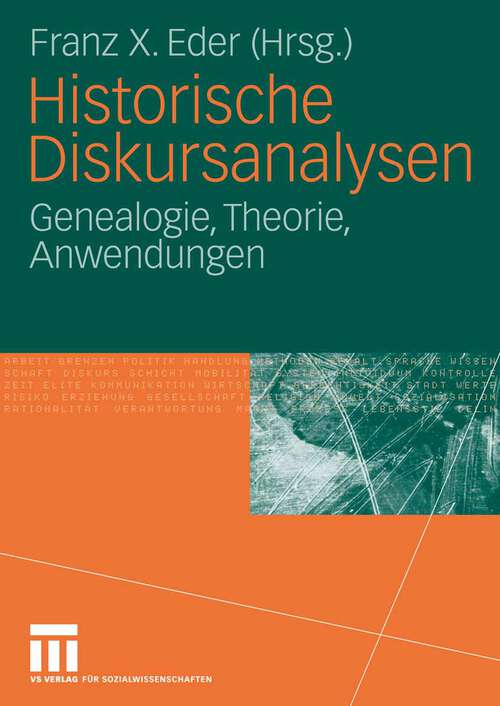 Book cover of Historische Diskursanalysen: Genealogie, Theorie, Anwendungen (2006)