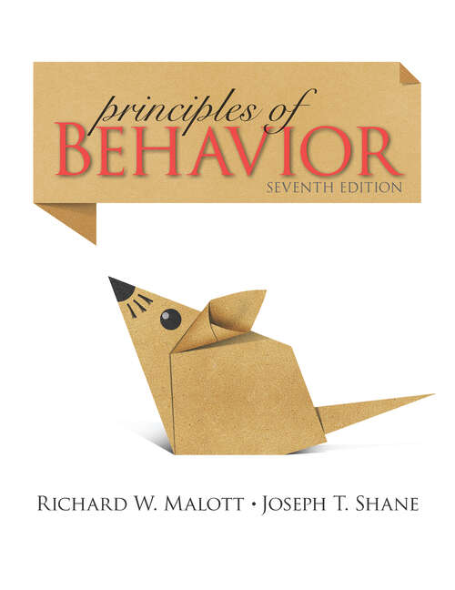 Book cover of Principles of Behavior: Seventh Edition (7)