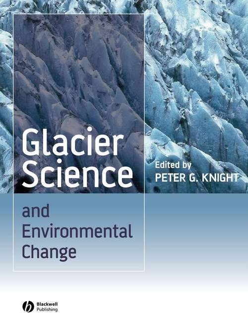 Book cover of Glacier Science and Environmental Change