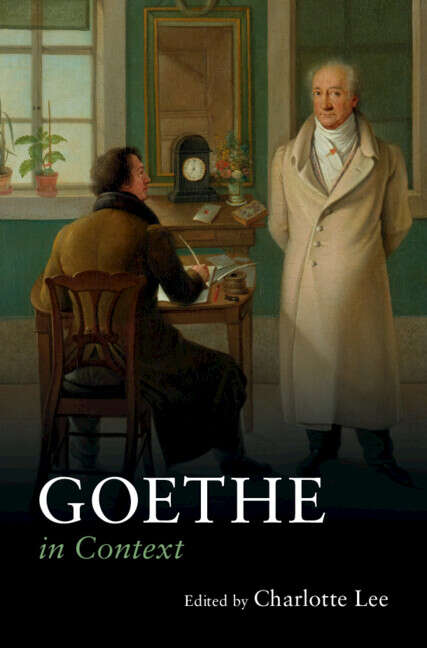 Book cover of Goethe in Context (Literature in Context)