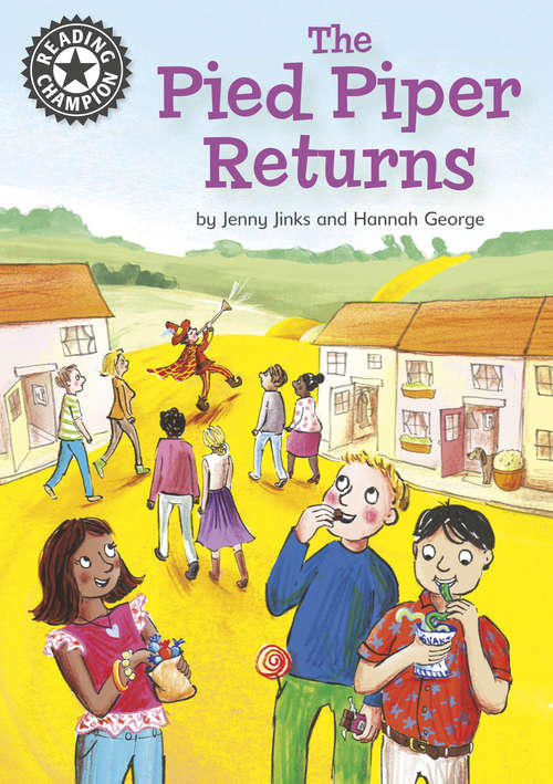 Book cover of The Pied Piper Returns: Independent Reading 14 (Reading Champion #3)